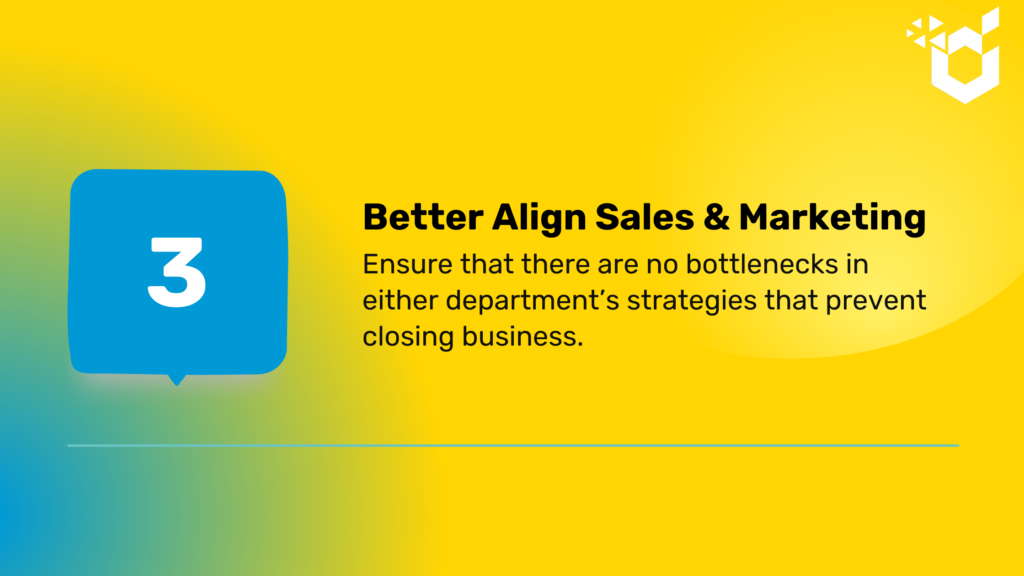 Digital marketing trend - better align sales and marketing